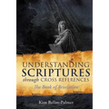 Understanding Scriptures Through Cross References
