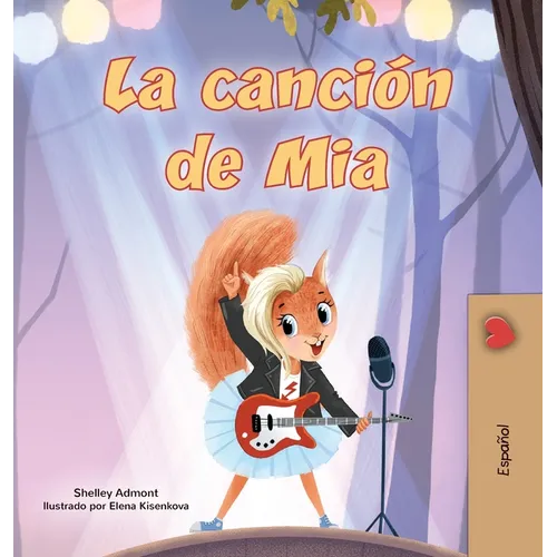 Mia's Song (Spanish Children's Book)