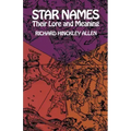 Star Names: Their Lore and Meaning