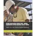 Florida Construction License Exam - Roofing Supplemental Review Questions 2016/17 Edition: (with 130+ Self Practice Review Questions)