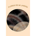 Flores de mi jardin: Poemario