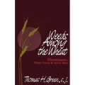 Weeds Among the Wheat