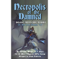 Necropolis of the Damned: Deluxe Adventure Module