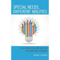 Special Needs, Different Abilities: The Interactive Method for Teaching and Learning