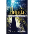 La Herencia: Los Herederos Restaurados