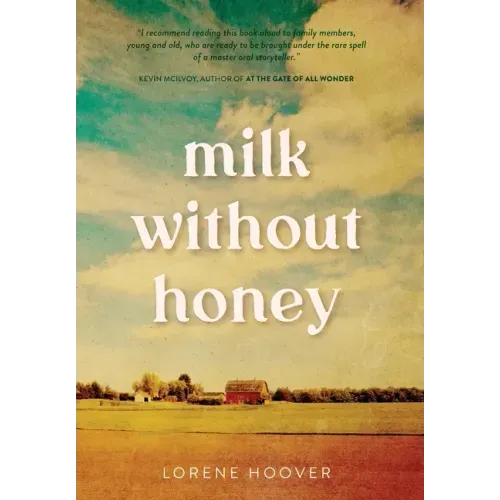 Milk Without Honey