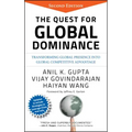The Quest for Global Dominance: Transforming Global Presence Into Global Competitive Advantage