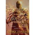 Contending for Your Faith in these Times