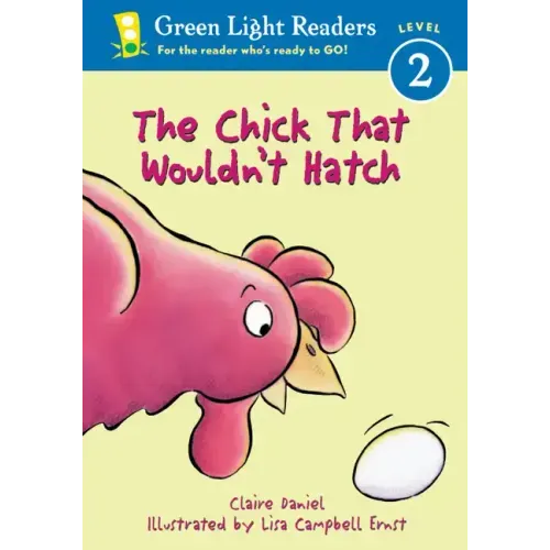 The Chick That Wouldn't Hatch
