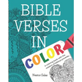 Bible Verses in Color: A coloring book with the wisdom of biblical proverbs...