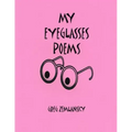 My Eyeglasses Poems