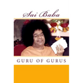 Sai Baba, Guru of Gurus