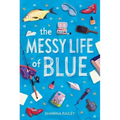 The Messy Life of Blue