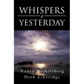 Whispers of Yesterday