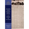 The Latino Continuum and the Nineteenth-Century Americas: Literature, Translation, and Historiography