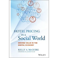 Hotel Pricing in a Social World: Driving Value in the Digital Economy