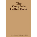 The Complete Coffee Book