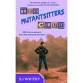 The Mutantsitters Club