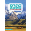 Kyrgyz Language: The Kyrgyz Phrasebook