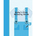 Baby's First Memory Book: Baby's First Memory Book; Boy oh' Boy