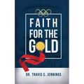 Faith for the Gold