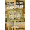 Imagination Theatre's Sherlock Holmes