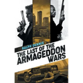 The Last of the Armageddon Wars
