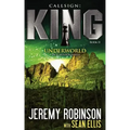 Callsign: King II - Underworld: King II - Underworld: King - Book 2 - Underworld (a Jack Sigler - Chess Team Novella)