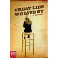 Great Lies We Live By
