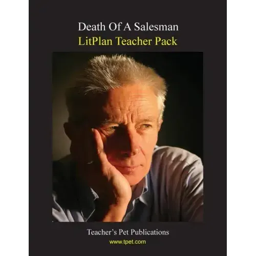 Litplan Teacher Pack: Death of a Salesman