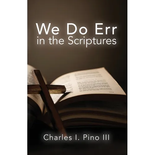 We Do Err in the Scriptures