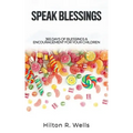 Speak Blessings