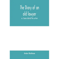 The diary of an old lawyer: or, Scenes behind the curtain
