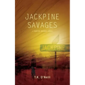 Jackpine Savages