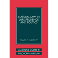 Natural Law in Jurisprudence and Politics