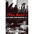 The Beat: Go-Go Music from Washington, D.C.