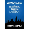 Commentaries: On Conservatism, Modern Liberalism, and the Nation-State