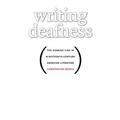 Writing Deafness: The Hearing Line in Nineteenth-Century American Literature