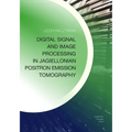 Digital Signal and Image Processing in Jagiellonian Positron Emission Tomography