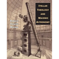 Stellar Theology and Masonic Astronomy
