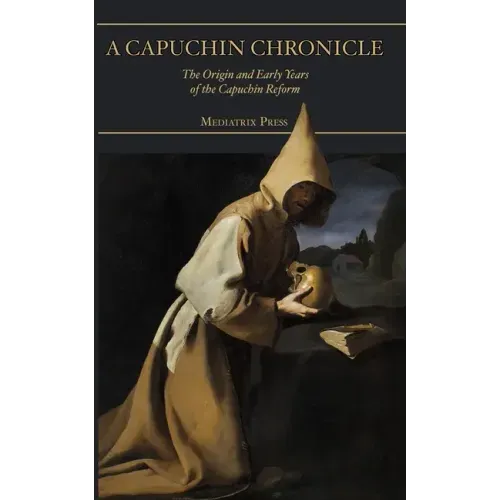 A Capuchin Chronicle