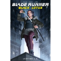 Blade Runner Black Lotus: Leaving L.A. (Graphic Novel)