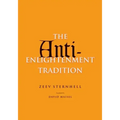 The Anti-Enlightenment Tradition