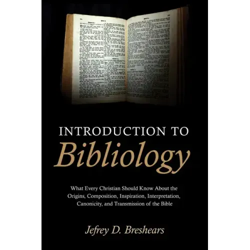 Introduction to Bibliology