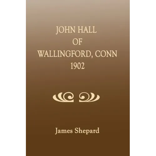 John Hall of Wallingford, Connecticut
