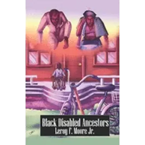 Black Disabled Ancestors