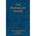 The Federalist Papers