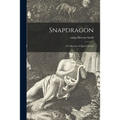 Snapdragon: a Collection of Queer Stories