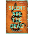 Silent Are the Dead