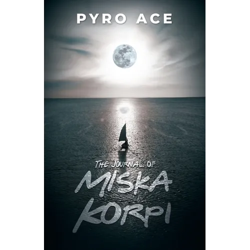 The Journal of Miska Korpi